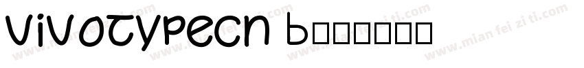 vivotypecn B字体转换